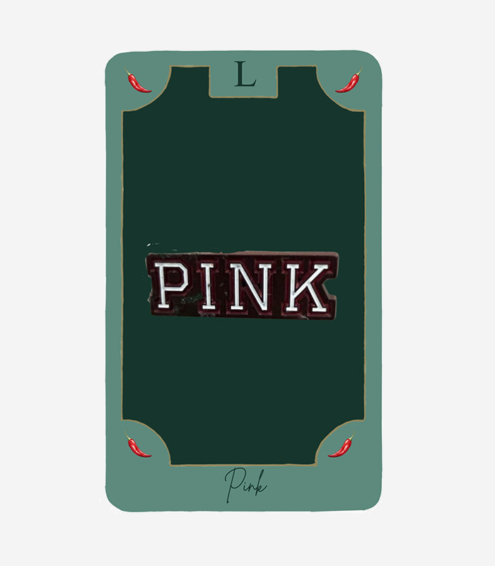 Pink Sign PINK Sign Metal Tag - Image 1