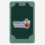 Powered By Iced Coffee Metal Tag